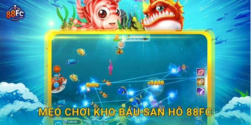 Mẹo chơi Kho Báu San Hô 88fc