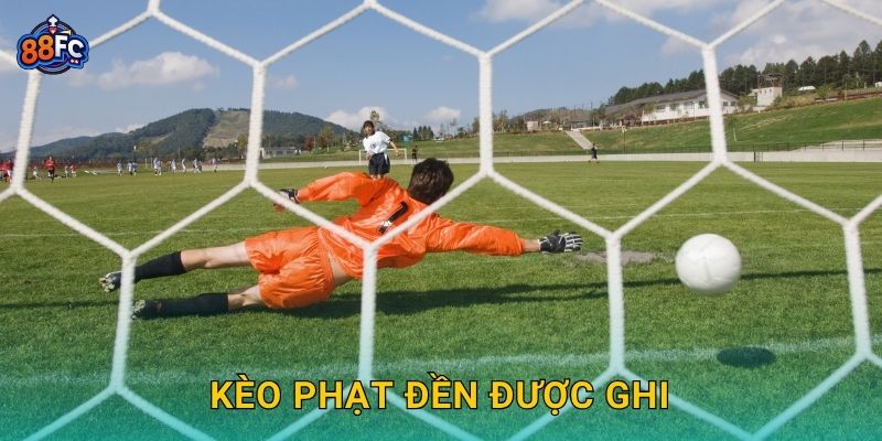 Kèo phạt đền được ghi – dự đoán chuẩn xác bàn thắng tại 88fc