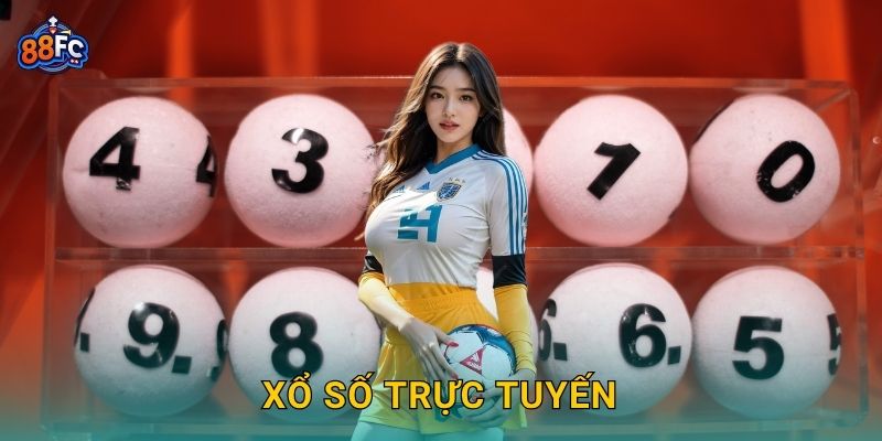 Xổ số trực tuyến – cơ hội trúng thưởng tức thì tại 88fc
